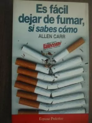 ES FACIL DEJAR DE FUMAR SI SABAS COMO EDICIO ANTIGA