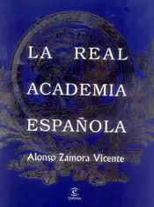 HISTORIA REAL ACADEMIA ESPAÑOL