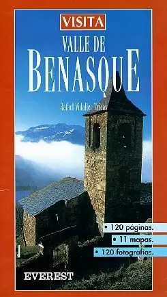 BENASQUE VALLE DE VISITA