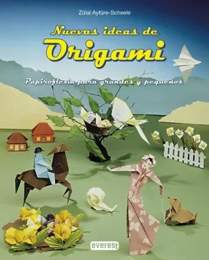 NUEVAS IDEAS DE ORIGAMI