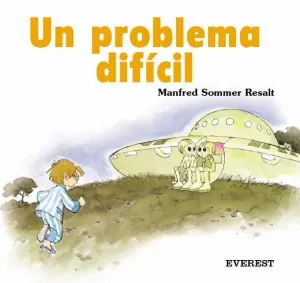 UN PROBLEMA DIFICIL