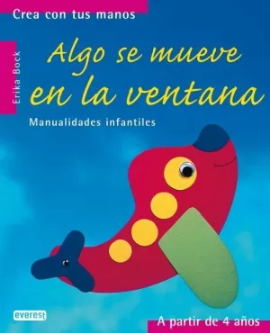 ALGO SE MUEVE EN LA VENTANA 4 AÑOS