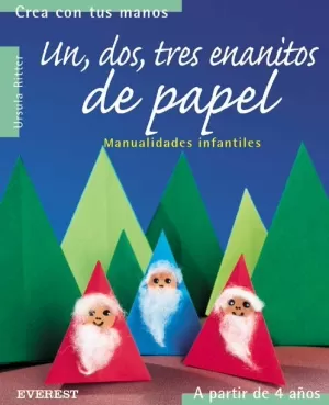 UN DOS TRES ENANITOS DE PAPEL 4 AÑOS