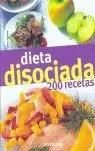 DIETA DISOCIADA 200 RECETAS