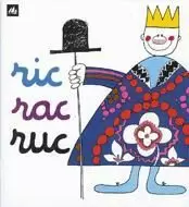 RIC RAC RUC
