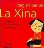 VAIG ARRIBAR DE LA XINA