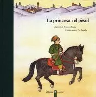 PRINCESA I EL PESOL,LA