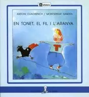 EN TONET, EL FIL I L'ARANYA