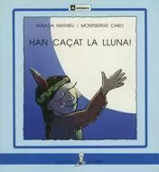 HAN CAÇAT LA LLUNA-LL.PAL