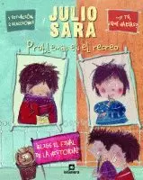 JULIO Y SARA - PROBLEMAS EN EL RECREO