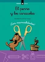 EL PERRO Y LOS CARACOLES