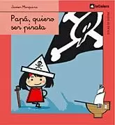 PAPA QUIERO SER PIRATA