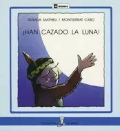 HAN CAZADO LA LUNA-LETRA PALO