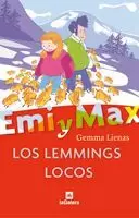LOS LEMMINGS LOCOS EMMI I MAX
