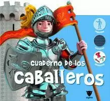 CUADERNO DE LOS CABALLEROS CUADERNO DE LOS CABALLEROS