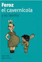 FEROZ EL CAVERNICOLA Y SU FAMILIA