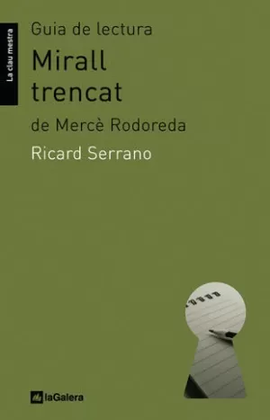 GUIA DE LECTURA DE MIRALL TRENCAT