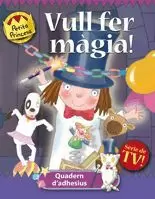 VULL FER MÀGIA! VULL FER MÀGIA!
