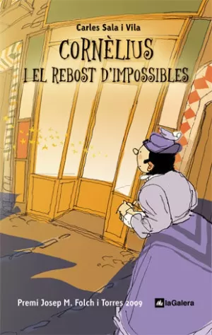 CORNELIUS I EL REBOST D'IMPOSSIBLES CORNELIUS I EL REBOST D'IMPOSSIBLES
