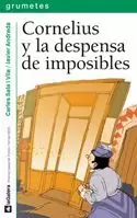 CORNELIUS Y LA DESPENSA DE IMPOSIBLES