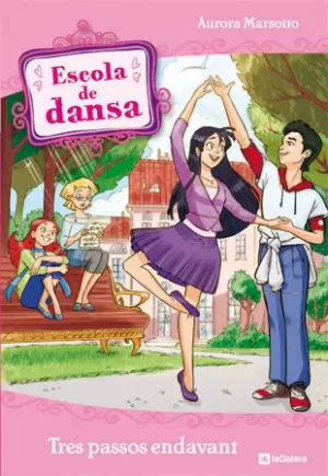 ESCOLA DE DANSA 11. TRES PASSOS ENDAVANT