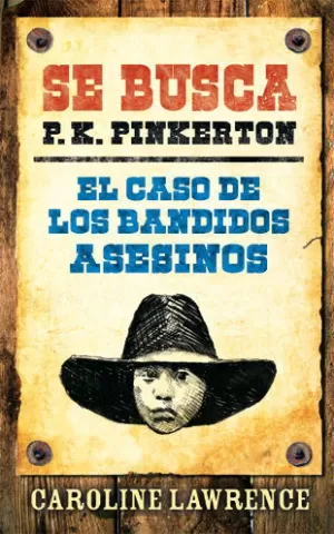 EL CASO DE LOS BANDIDOS ASESINOS