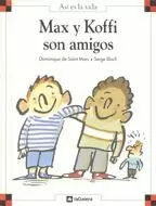 MAX Y KOFFI SON AMIGOS