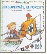 SUPERMES EL FORÇUT,EN