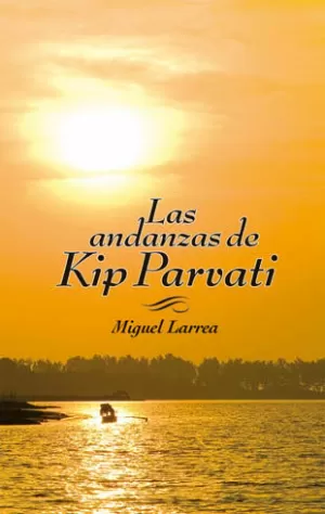 LAS ANDANZAS DE KIP PARVATI