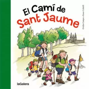 EL CAMÍ DE SANT JAUME EL CAMÍ DE SANT JAUME