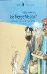 SOSI VOSOTROS LOS REYES MAGOS?