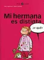 MI HERMANA ES DISTINTA