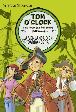 TOM O'CLOCK 4. LA VENJANÇA D'EN BARBANEGRA