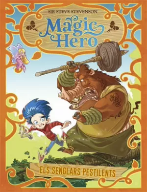 MAGIC HERO 2. ELS SENGLARS PESTILENTS MAGIC HERO 2. ELS SENGLARS PESTILENTS