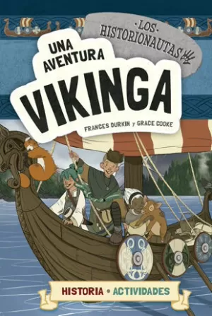 LOS HISTORIONAUTAS. UNA AVENTURA VIKINGA