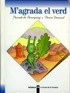 M'AGRADA EL VERD