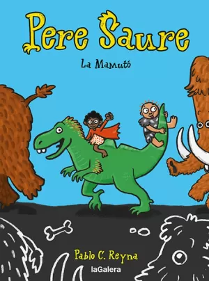 PERE SAURE 2. LA MAMUTÓ