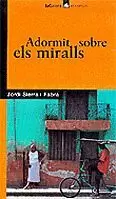 ADORMIT SOBRE ELS MIRALLS -CORSARI- NOU