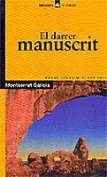 DARRER MANUSCRIT, EL -PREMI JOAQUIM RUYRA 2004-