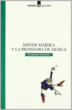 MISTER MAJEIKA Y LA PROFESORA