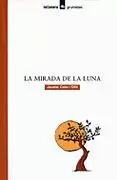 MIRADA DE LA LUNA,LA