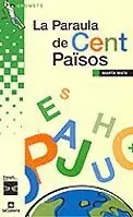 PARAULA DE CENT PAISOS, LA
