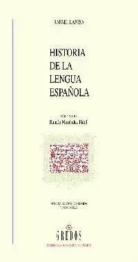 HISTORIA DE LA LENGUA ESPAÑOLA