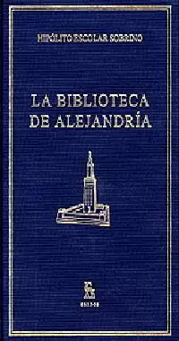 BIBLIOTECA DE ALEJANDRIA,LA