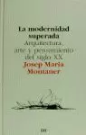 MODERNIDAD SUPERADA,LA