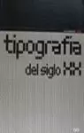 TIPOGRAFIA DEL SIGLO XX