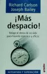 MAS DESPACIO