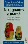 NO AGUANTO A MAMA