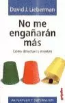 NO ME ENGAÑARAN MAS