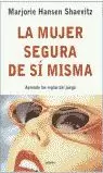 MUJER SEGURA DE SI MISMA LA